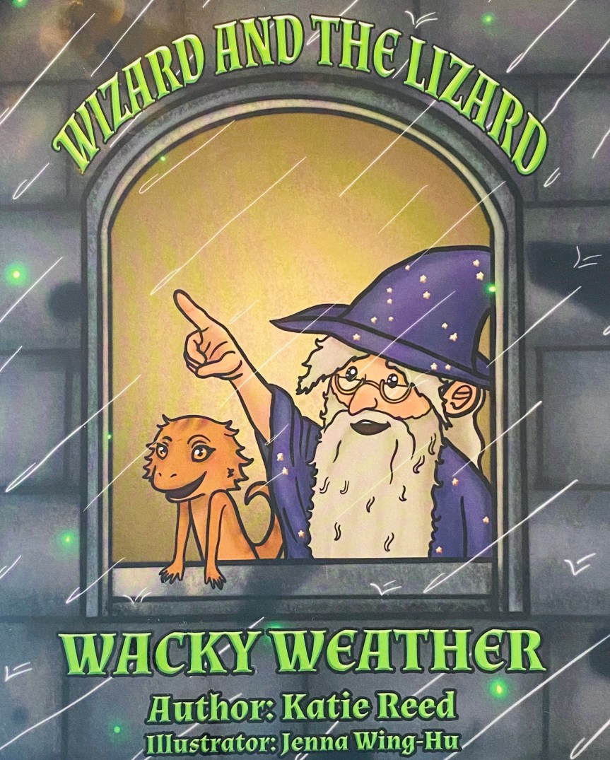 Children’s Book Review: Wizard And The Lizard Wacky&nbsp;Weather
